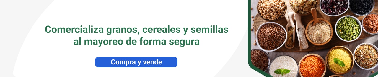 Comercializa granos, cereales y semillas al mayoreo, de forma segura